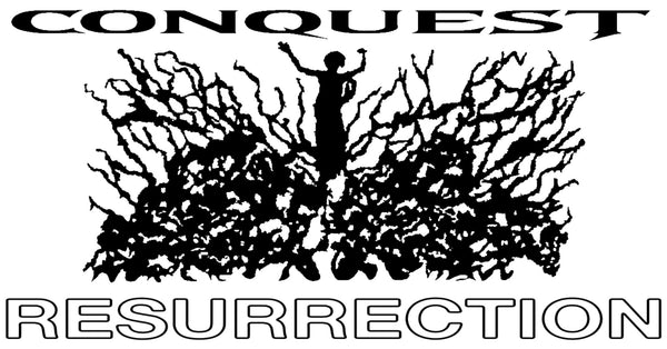 RESURRECTION by Conquest